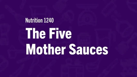Thumbnail for The 5 Mother Sauces