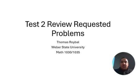 Thumbnail for entry Test 2 Review Requested Problems