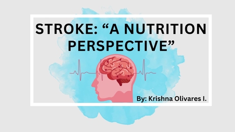 Thumbnail for Stroke A Nutrition Perspective