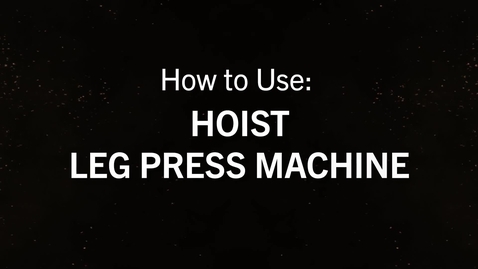 Thumbnail for Hoist Leg Press.mp4