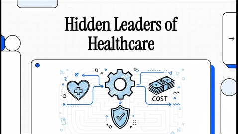 Thumbnail for The Hidden Leaders of Healthcare