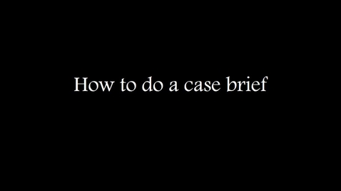 Thumbnail for How to do a case brief(newester)