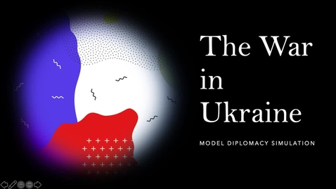 Thumbnail for entry Model Diplomacy War in Ukraine Video Lesson 2