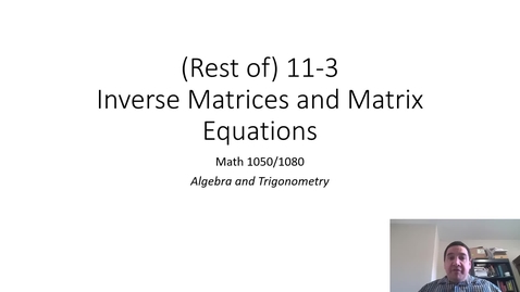Thumbnail for entry Math 1050 (rest of) 11-3 PP