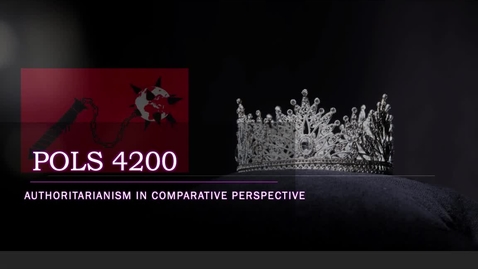 Thumbnail for POLS 4200 What is Authoritarianism Lecture 1