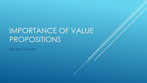 Thumbnail for entry Importance of Value Propositions