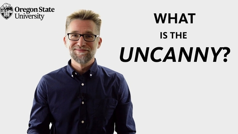 Thumbnail for &quot;What is the Uncanny?&quot;: A Literary Guide for English Students and Teachers - Quiz