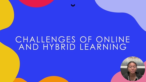 Thumbnail for Challenges of online and hybrid learning models