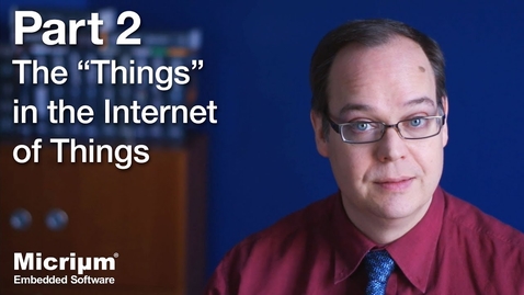 Thumbnail for CS6200 Module 5 Internet of Things [2/5]: Embedded Devices