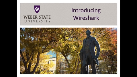 Thumbnail for entry 3 - Introducting Wireshark