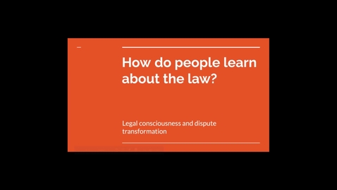 Thumbnail for Legal consciousness and dispute transformation, part 2