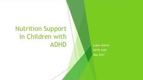 Thumbnail for entry Nutrition Support in Children with ADHD