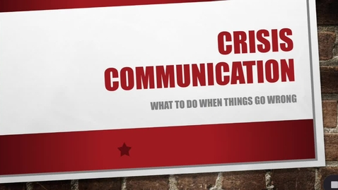 Thumbnail for entry Crisis Communication - Lecture