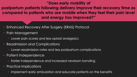 Thumbnail for Clinical Question - Postpartum Ambulation - November 17th 2024