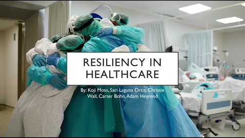 Thumbnail for Resilience in Healthcare