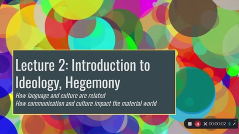 Thumbnail for Module 1 Lecture 2: Ideology &amp; Hegemony