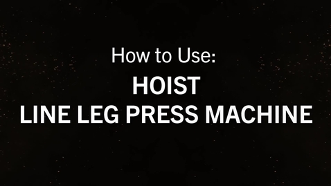 Thumbnail for entry Hoist Line Leg Press.mp4