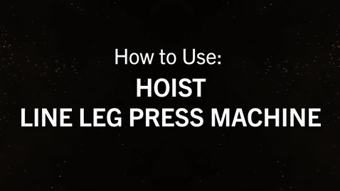 Thumbnail for Hoist Line Leg Press.mp4