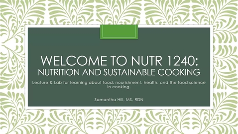 Thumbnail for NUTR 1240 Summer 2023 Introduction