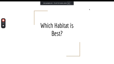 Thumbnail for 1. Opinion - Which Habitat is Best_ - Google Slides - 8 February 2026