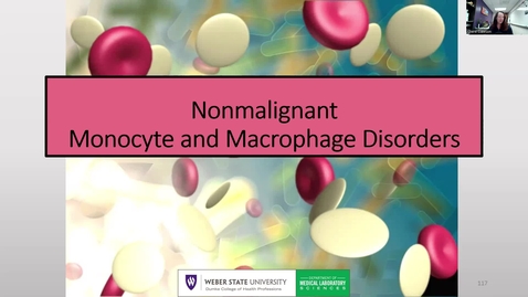 Thumbnail for entry Nonmalignant Monocyte and Macrophage Disorders