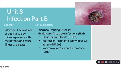 Thumbnail for entry Unit 8 RECORDED LECTURE Infection Part B