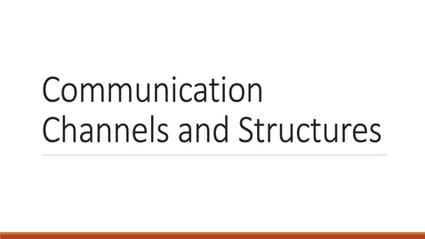 Thumbnail for Communication Channels and Structures