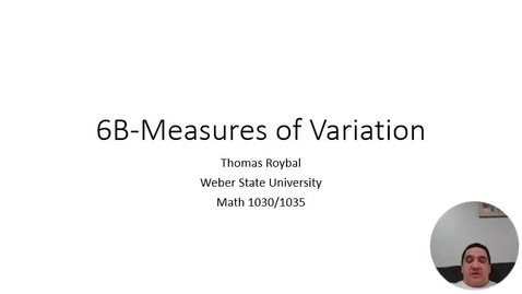 Thumbnail for entry 6B-Measures of Variation ONL