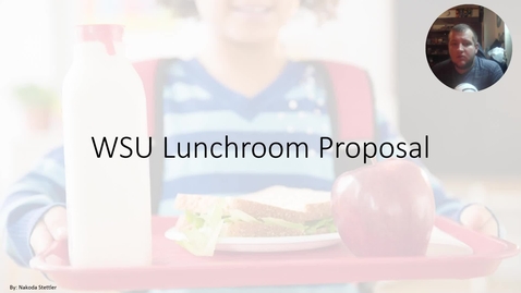Thumbnail for entry wsu Lunchroom Proposal
