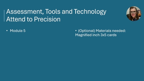 Thumbnail for Module 5 Part 1 Assessment tools and technology