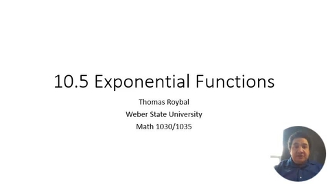 Thumbnail for entry ME 10.5-Exponential Functions