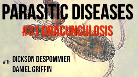 Thumbnail for entry Parasitic Diseases Lectures #31: Dracunculosis - Quiz