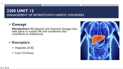 Thumbnail for entry Unit 12 RECORDED LECTURE Hepatic Disorders