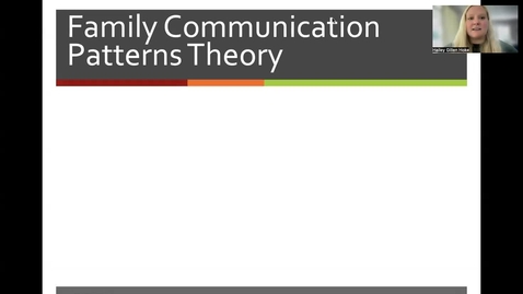 Thumbnail for COMM 3000 - Family Communication Patterns Theory