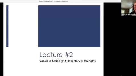 Thumbnail for Module 2 (strengths) lecture #2 VIA