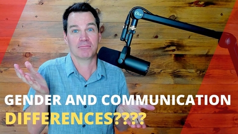 Thumbnail for Gender and Communication Differences (&amp; Stereotypes)
