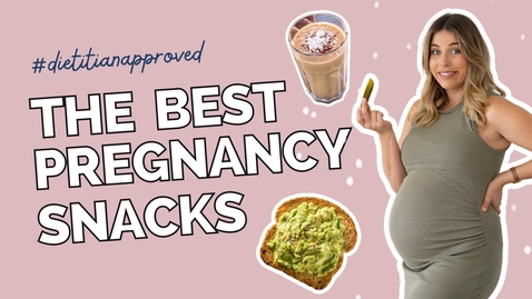 Thumbnail for Healthy Pregnancy Diet: Up Your Snack Game