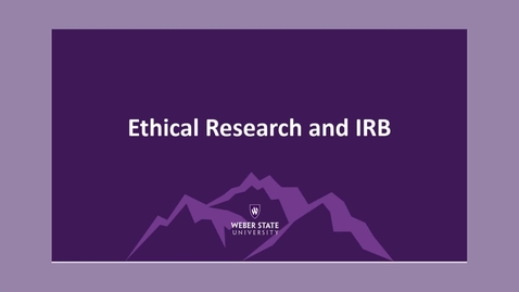 Thumbnail for Research Ethics and IRB