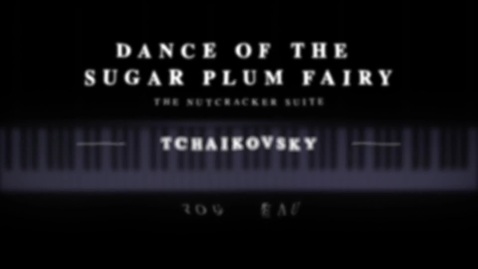 Thumbnail for entry Tchaikovsky - Dance of the Sugar Plum Fairy (The Nutcracker Suite)
