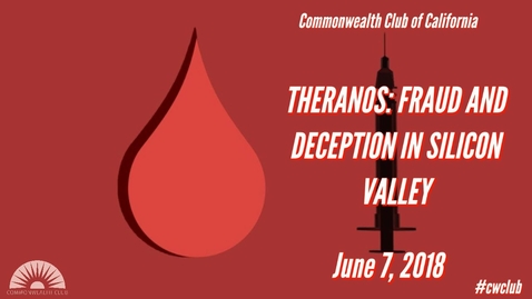 Thumbnail for entry Theranos: Fraud And Deception In Silicon Valley | 6.7.2018
