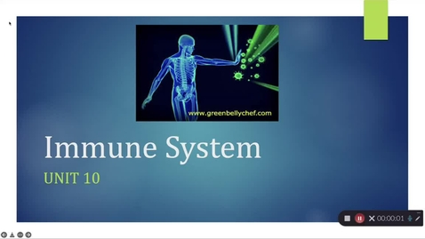 Thumbnail for entry Unit 10 RECORDED LECTURE Immune System Part 1