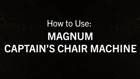 Thumbnail for entry Magnum Captains Chair