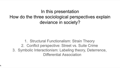 Thumbnail for entry How do sociological theories explain deviance? (20:37)
