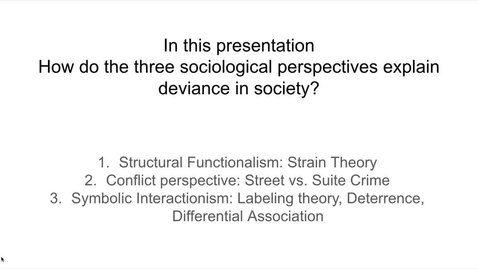 Thumbnail for How do sociological theories explain deviance? (20:37)