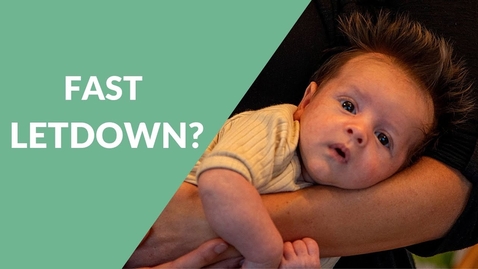 Thumbnail for Breastfeeding When Milk Flows too Fast: Forceful or Overactive Letdown
