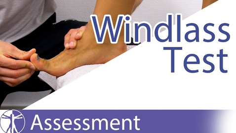 Thumbnail for The Windlass Test | Plantar Fasciitis