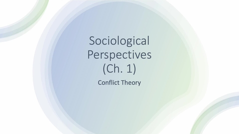 Thumbnail for Sociological theory - Conflict perspective