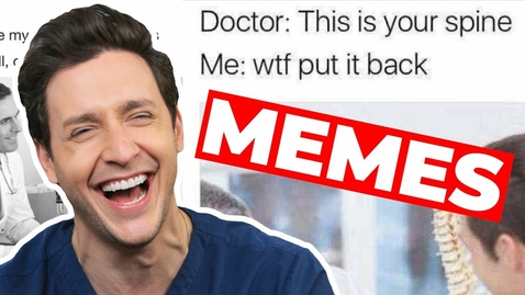 Thumbnail for Doctor Reacts to: FUNNIEST MEDICAL MEMES!