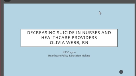 Thumbnail for Policy Analysis-Suicide in Nurses and Healthcare Providers-Olivia Webb