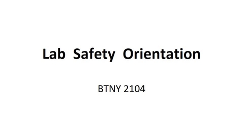 Thumbnail for entry BTNY2104: Lab Safety Orientation